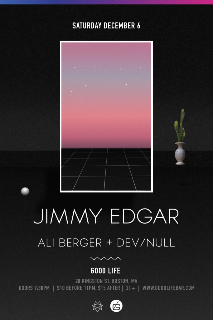 Jimmy Edgar Poster - December 6, 2014